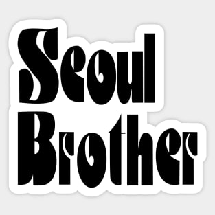 Seoul Brother Sticker